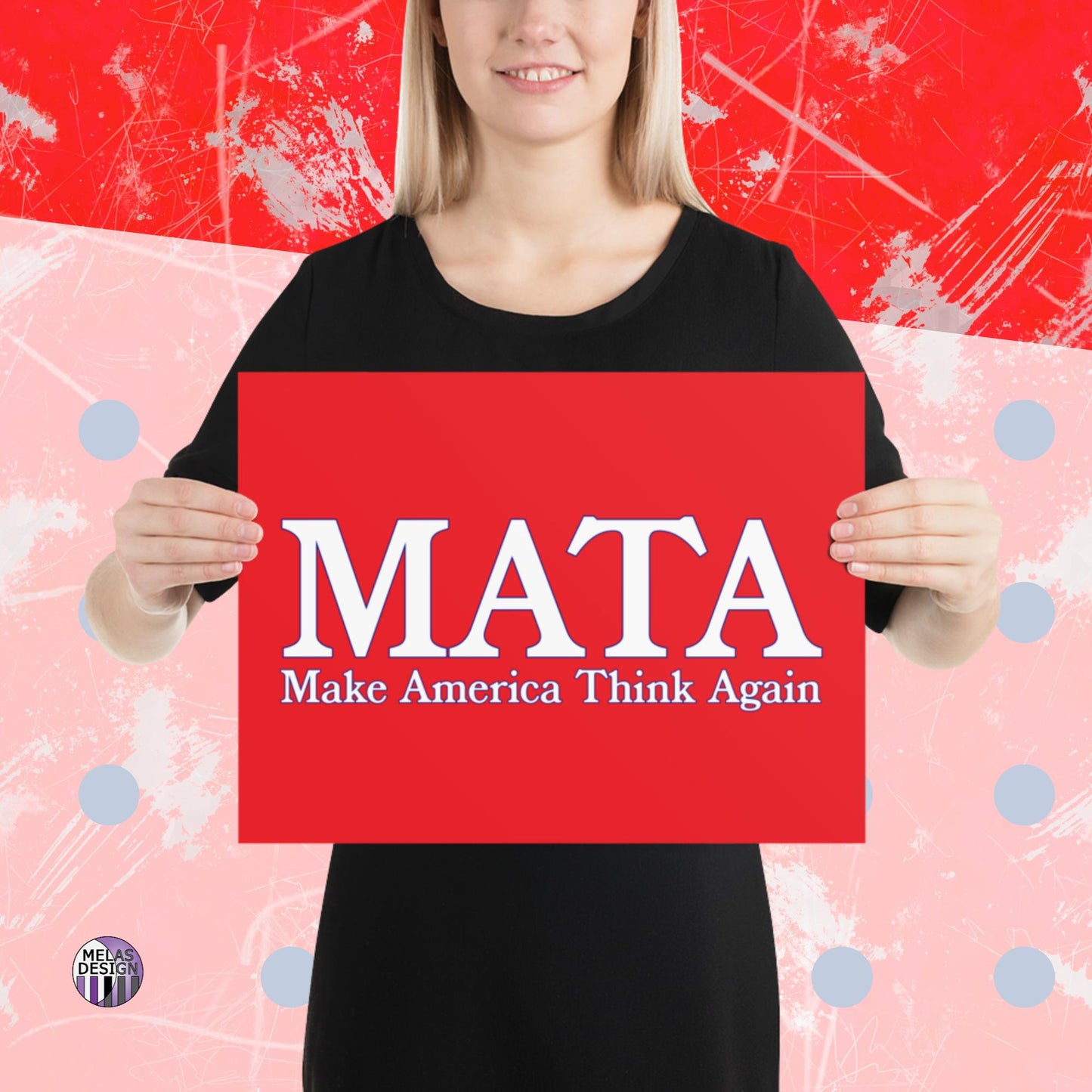 Make America Think Again Poster Seeds of Dissent; 12x16; Product mockup held by model standing in front of red white blue background with Melasdesign logo