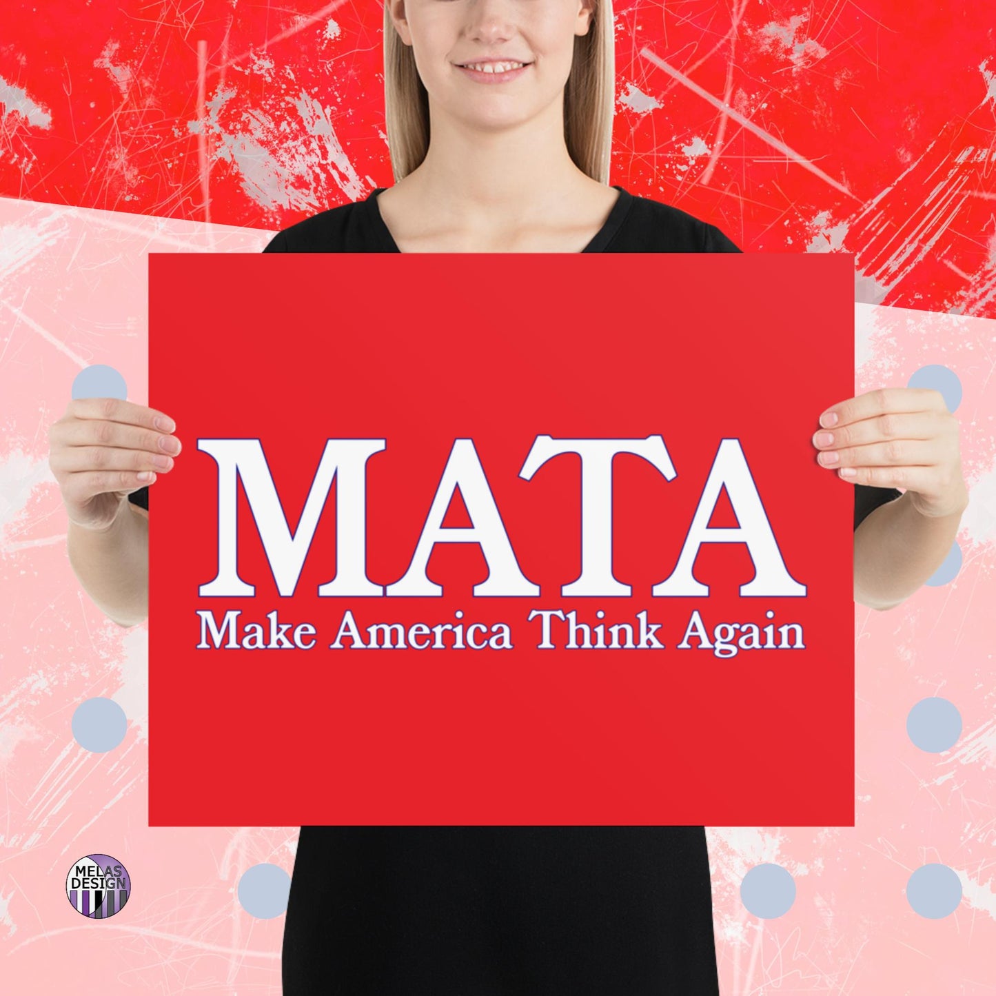 Make America Think Again Poster Seeds of Dissent; 16x20; Product mockup held by model standing in front of red white blue background with Melasdesign logo