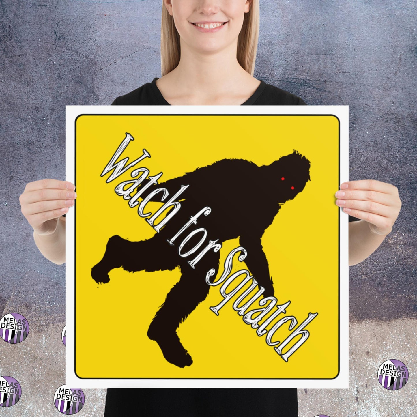 Watch for Squatch Bigfoot Art Print; Poster; street sign; bigfoot; Melasdesign; 18x18