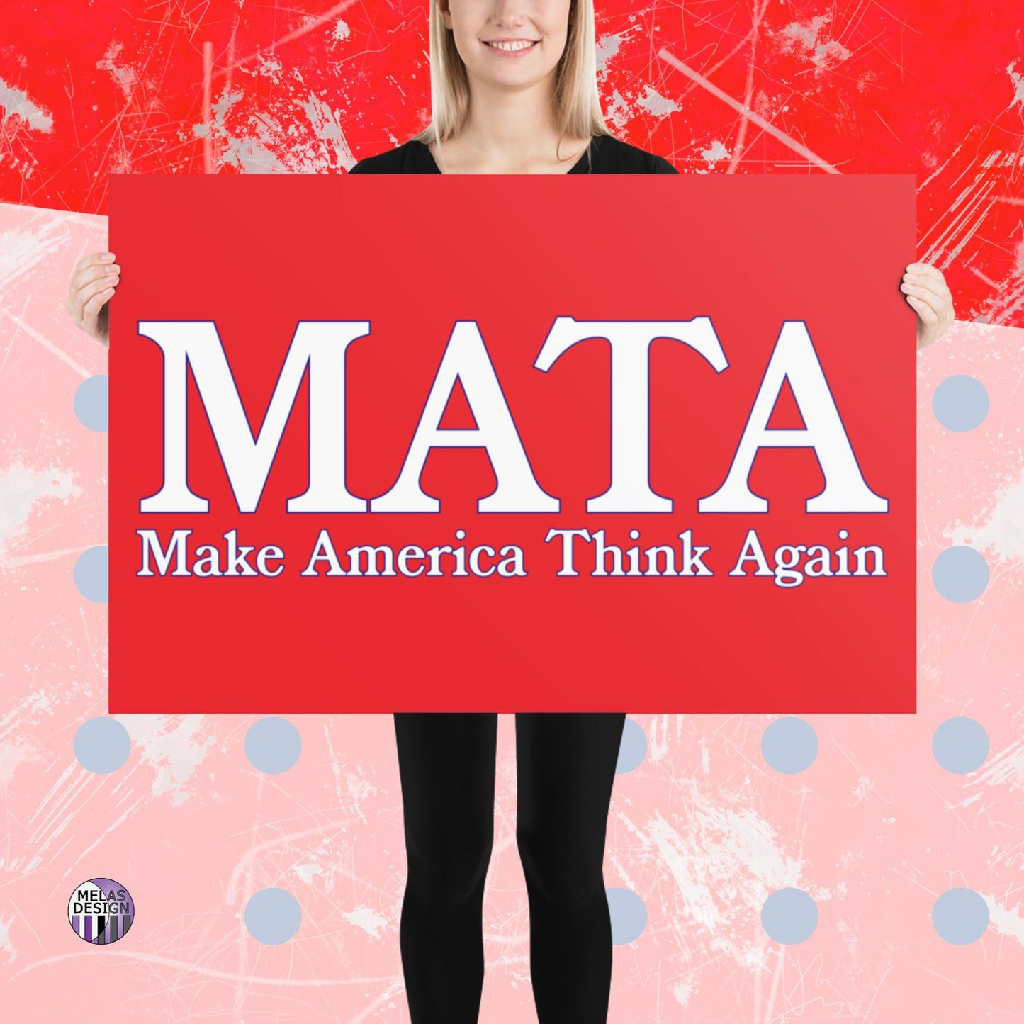 Make America Think Again Poster Seeds of Dissent; 24x36; Product mockup held by model standing in front of red white blue background with Melasdesign logo