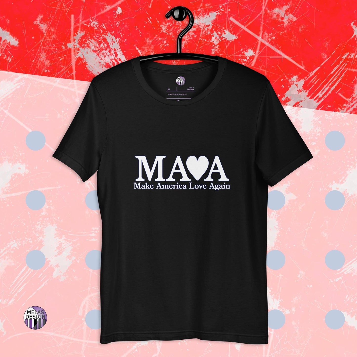 Make America Love Again T-shirt Unisex