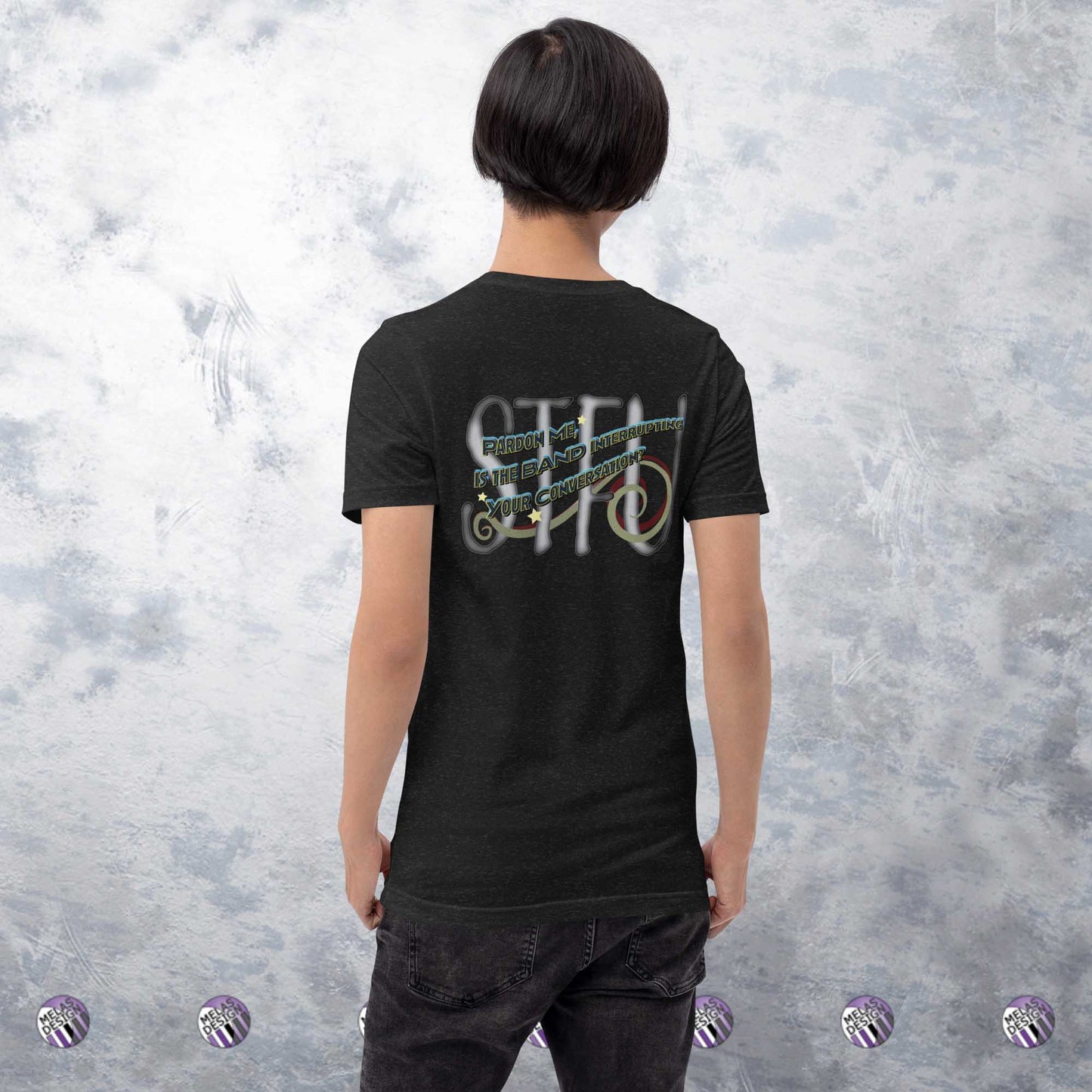 STFU Is the Band Interrupting Unisex t-shirt