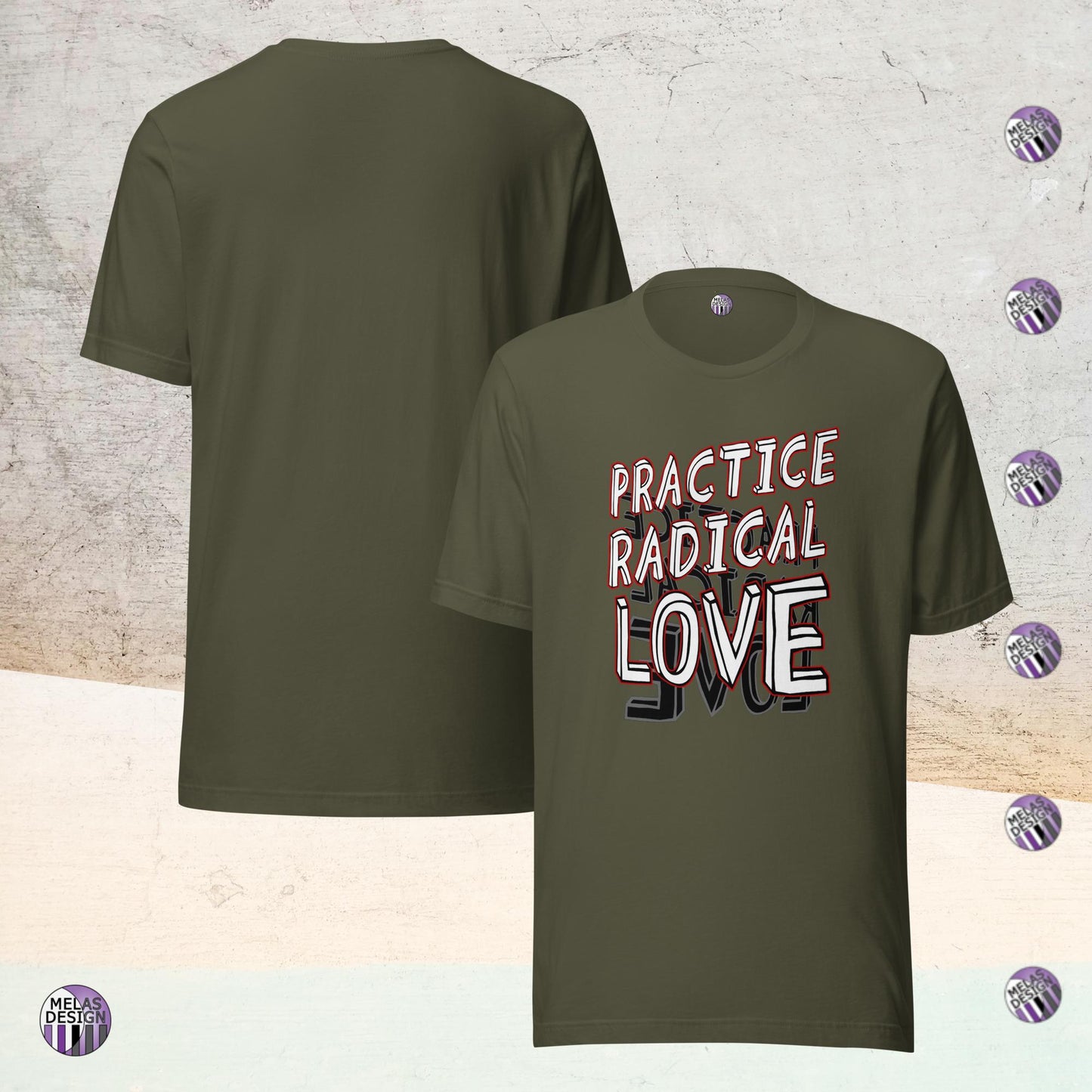 Practice Radical Love Unisex T-shirt Resistance